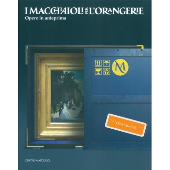 I Macchiaioli per l'Orangerie catalogo in vendita